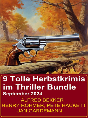 cover image of 9 Tolle Herbstkrimis im Thriller Bundle September 2024